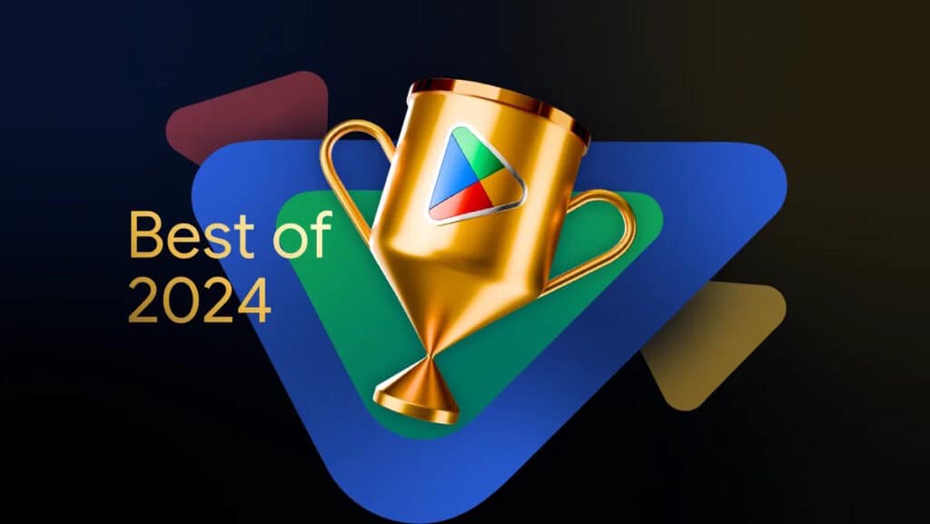 Google Play Best of 2024 รางวัลสุดยอดแอปแห่งปี