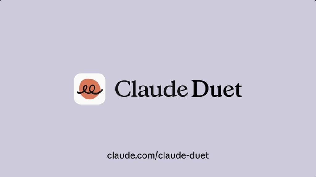 Anthropic เปิดตัว Claude Duet